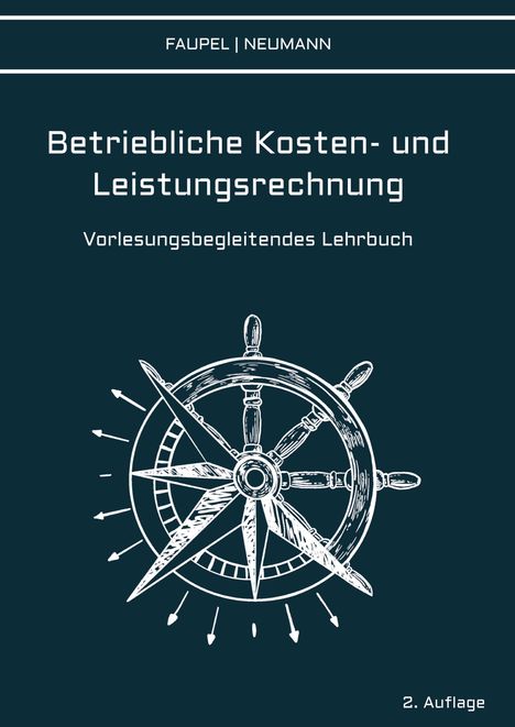 Philipp Neumann: Betriebliche Kosten- und Leistungsrechnung, Buch