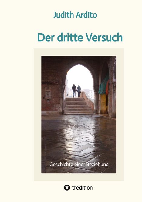 Judith Ardito: Der dritte Versuch, Buch