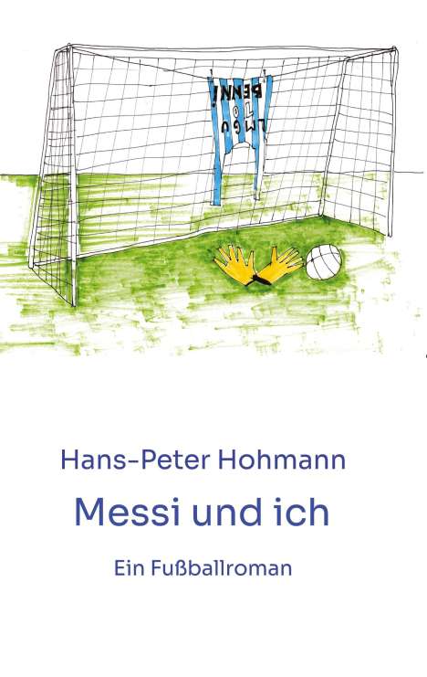 Hans-Peter Hohmann: Messi und ich, Buch
