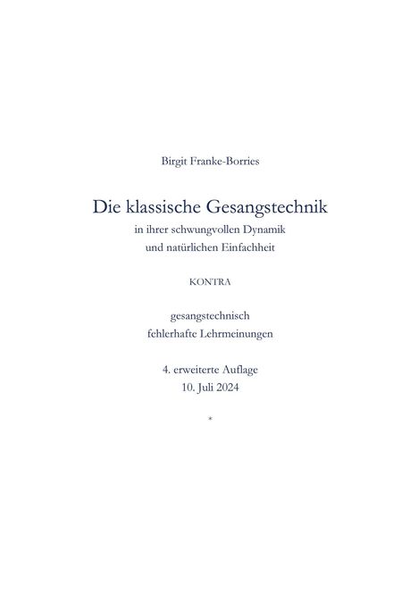 Birgit Franke-Borries: Franke-Borries, B: Die klassische Gesangstechnik in ihrer na, Buch