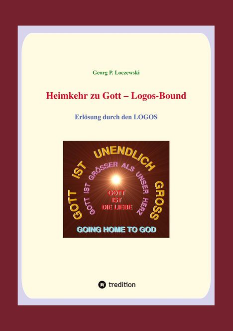 Georg P. Loczewski: Heimkehr zu Gott - Logos-Bound, Buch