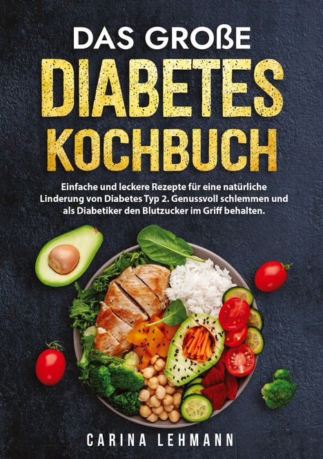 Carina Lehmann: Das große Diabetes Kochbuch, Buch