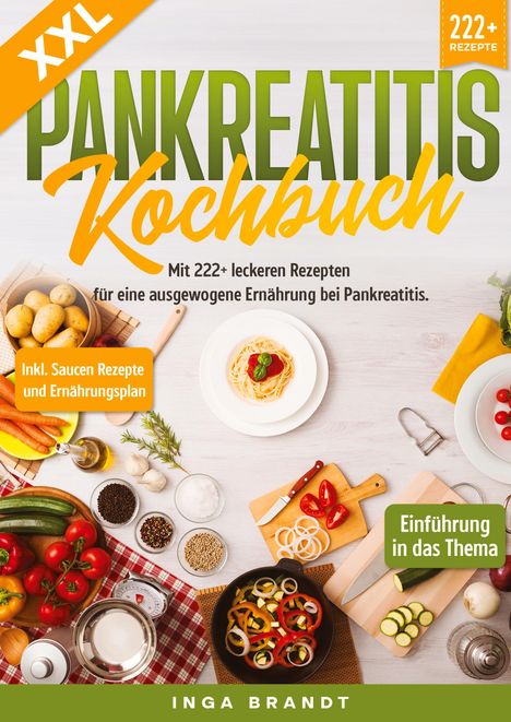 Inga Brandt: XXL Pankreatitis Kochbuch, Buch