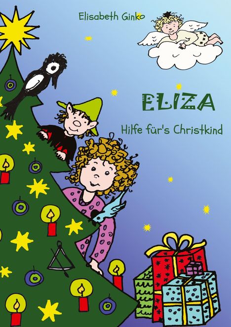 Elisabeth Ginko: Eliza - Hilfe für's Christkind, Buch