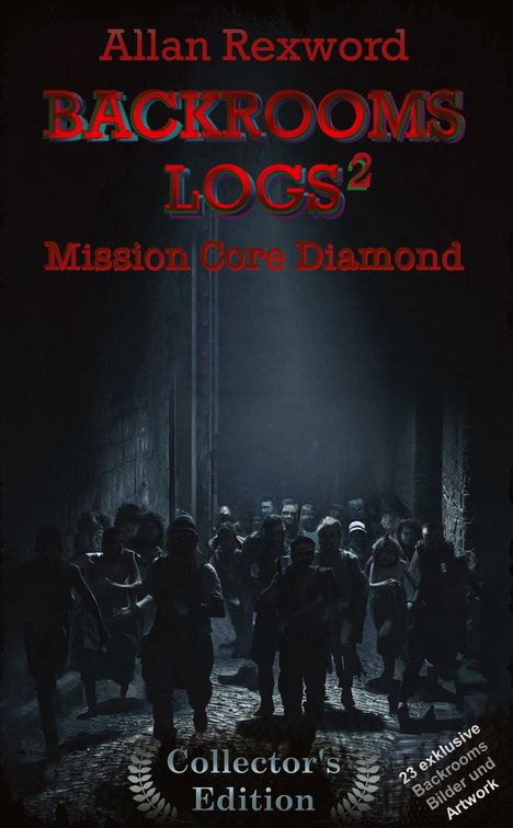 Allan Rexword: Backrooms Logs²: Mission Core-Diamond, Buch