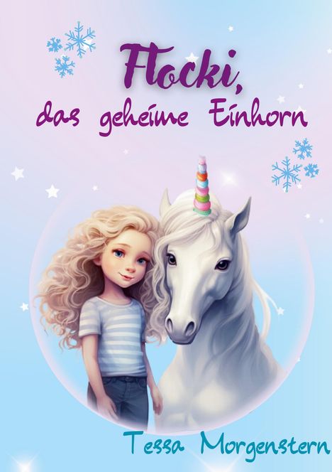 Tessa Morgenstern: Flocki, das geheime Einhorn, Buch