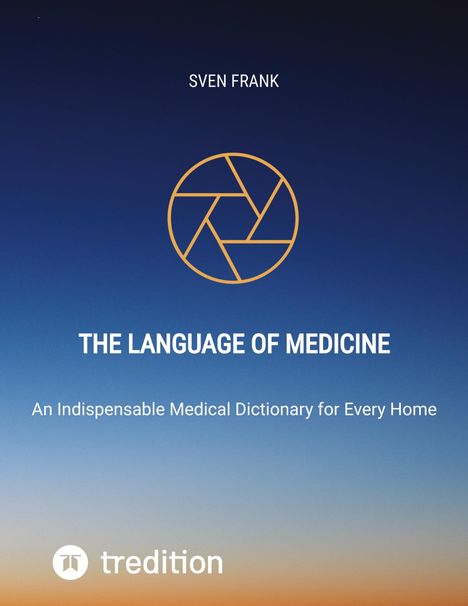 Sven Frank: The Language of Medicine, Buch