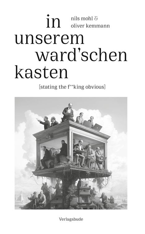 Nils Mohl: In unserem Ward'schen Kasten, Buch