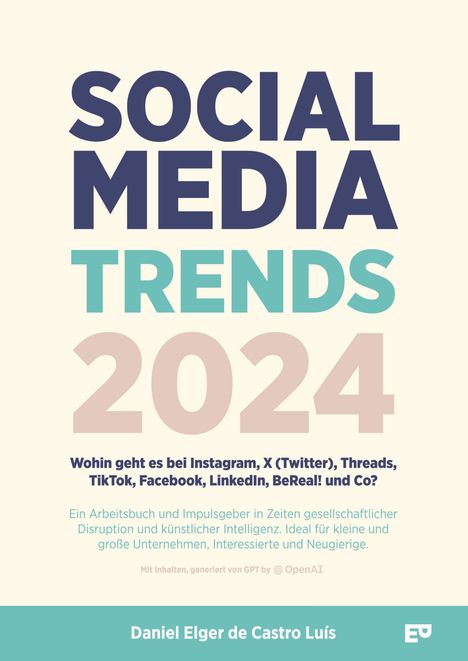 Daniel Elger de Castro Luís: Elger de Castro Luís, D: Social Media Trends 2024 - Wohin ge, Buch