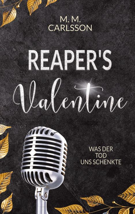 M. M. Carlsson: Reaper's Valentine, Buch