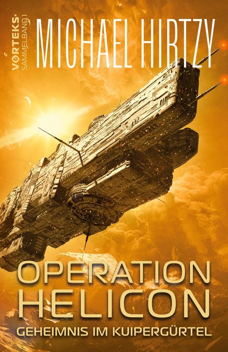 Michael Hirtzy: Hirtzy, M: Operation Helicon - Geheimnis im Kuipergürtel, Buch