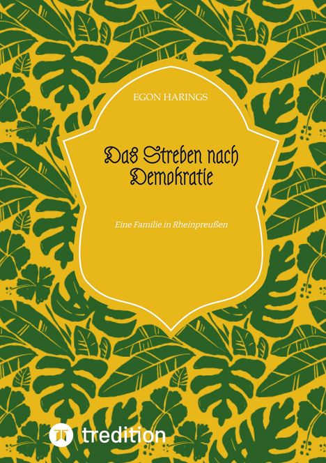 Egon Harings: Das Streben nach Demokratie, Buch