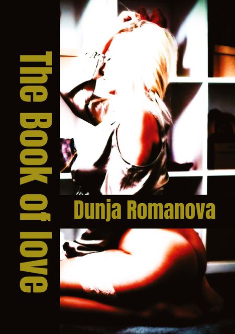 Dunja Romanova: Buch der Liebe, Buch