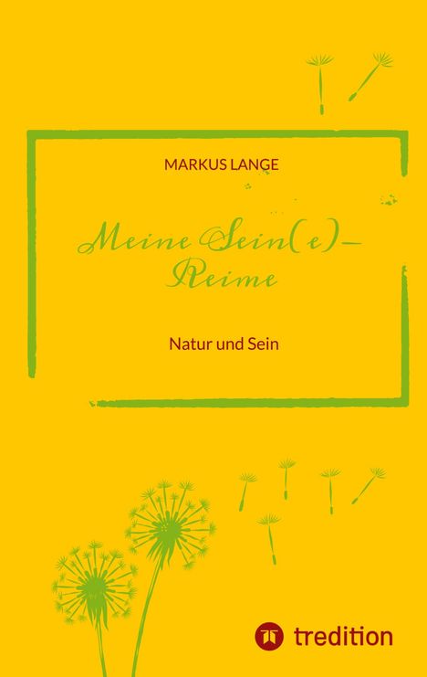 Markus Lange: Meine SEIN(e)-Reime, Buch