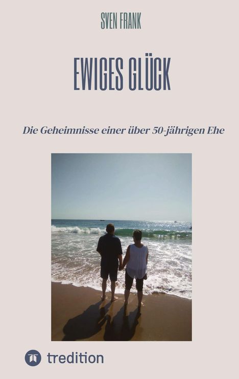 Sven Frank: Ewiges Glück, Buch