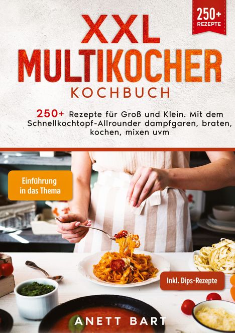 Anett Bart: XXL Multikocher Kochbuch, Buch