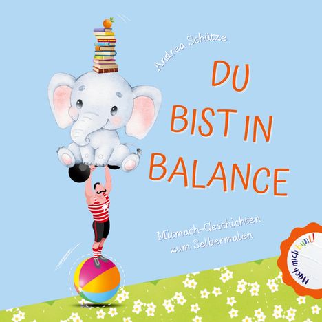 Andrea Schütze: Du bist in Balance, Buch