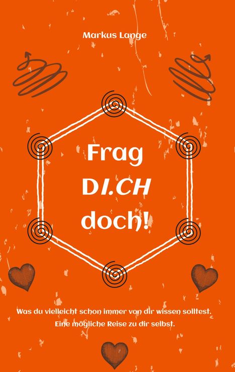 Markus Lange: Frag DICH doch!, Buch