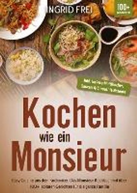 Ingrid Frei: Kochen wie ein Monsieur, Buch