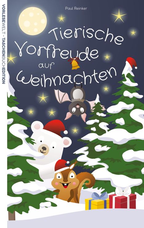 Paul Reinker: Tierische Vorfreude auf Weihnachten - Taschenbuchausgabe, Buch