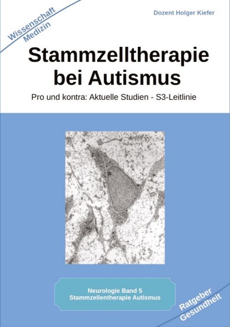 Holger Kiefer: Stammzelltherapie bei Autismus, Buch