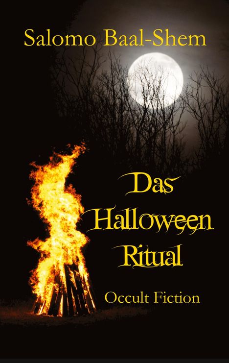 Salomo Baal-Shem: Das Halloween-Ritual, Buch