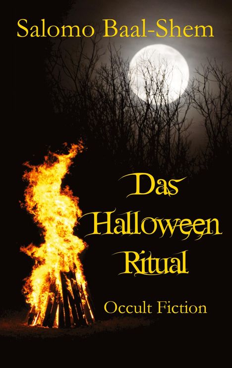 Salomo Baal-Shem: Das Halloween-Ritual, Buch