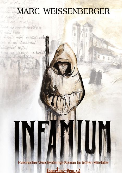 Marc Weissenberger: Infamium, Buch