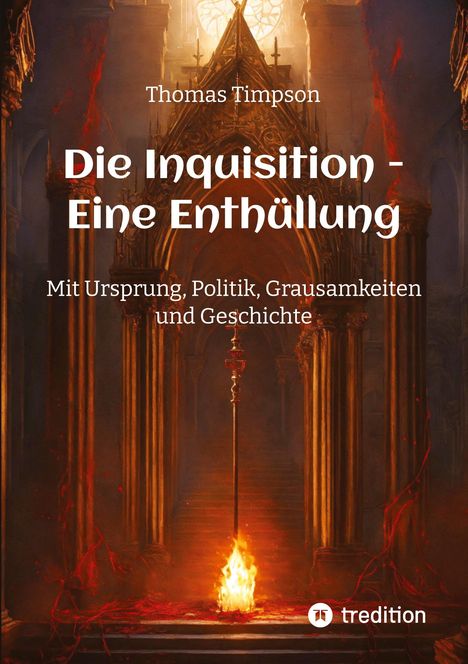 Thomas Timpson: Die Inquisition - Eine Enthüllung, Buch