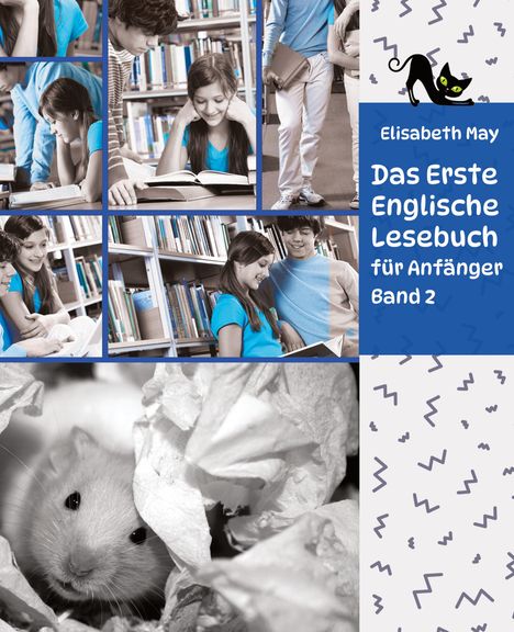 Elisabeth May: Lerne Englische Sprache mit dem Buch Das Erste Englische Lesebuch für Anfänger Band 2, Buch