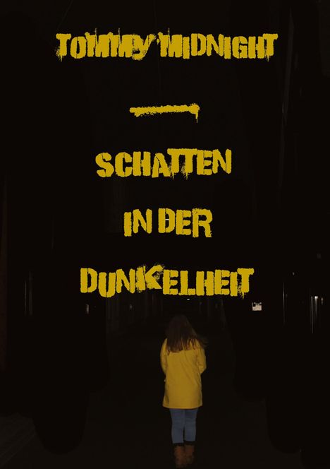 Tommy Midnight: Midnight, T: Schatten in der Dunkelheit, Buch