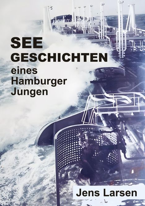 Jens Larsen: Seegeschichten eines Hamburger Jungen, Buch