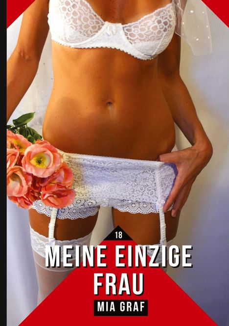 Mia Graf: Meine einzige Frau, Buch