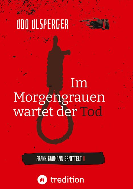 Udo Ulsperger: Im Morgengrauen wartet der Tod, Buch