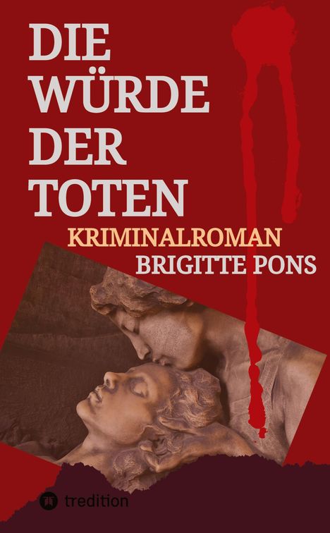 Brigitte Pons: Die Würde der Toten, Buch