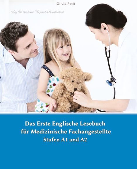 Olivia Petit: Lerne medizinische Terminologie mit dem Ersten Englischen Lesebuch für Medizinische Fachangestellte, Buch