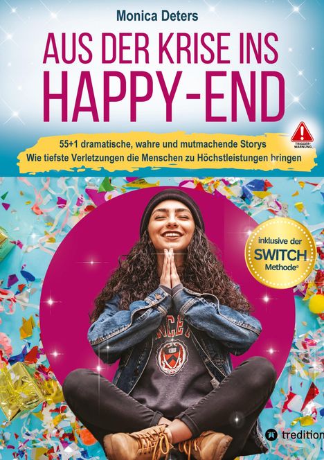 Monica Deters: Aus Der Krise Ins Happy-End, Buch