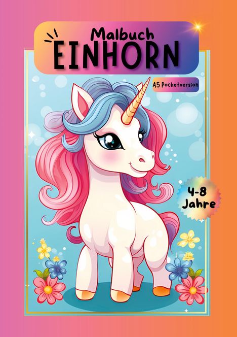 Nora Milles: Einhorn Malbuch, Buch