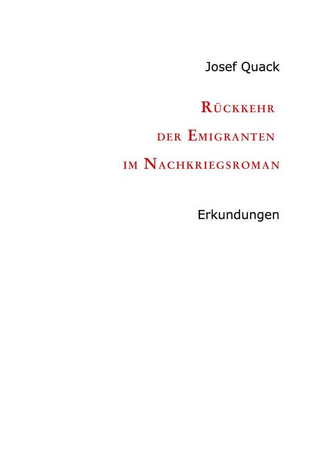 Josef Quack: Rückkehr der Emigranten im Nachkriegsroman, Buch