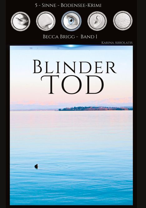 Karina Abrolatis: Blinder Tod, Buch