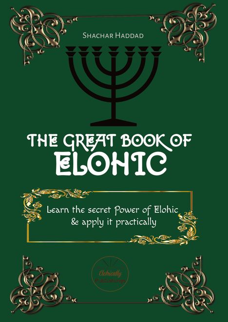 Shachar Haddad: The Great Book of Elohic, Buch