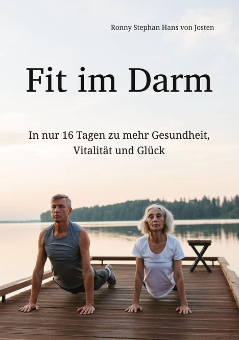 Ronny Stephan Hans von Josten: Fit im Darm, Buch