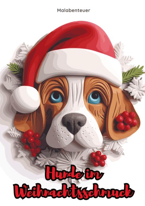 Christian Hagen: Hunde im Weihnachtsschmuck, Buch