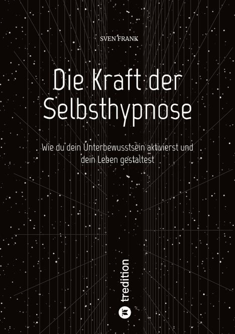 Sven Frank: Die Kraft der Selbsthypnose, Buch