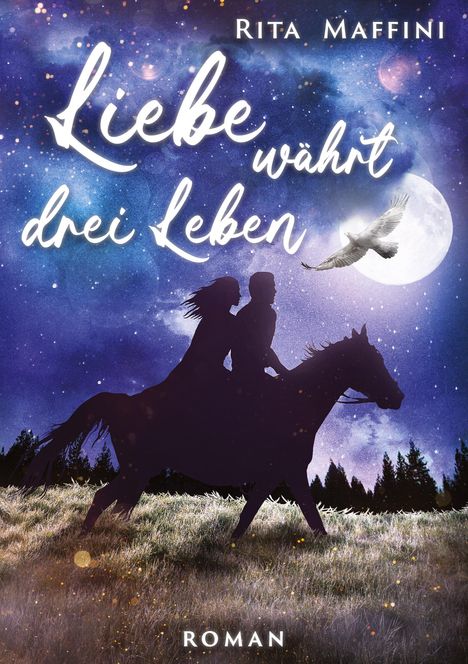 Rita Maffini: Liebe währt drei Leben, Buch