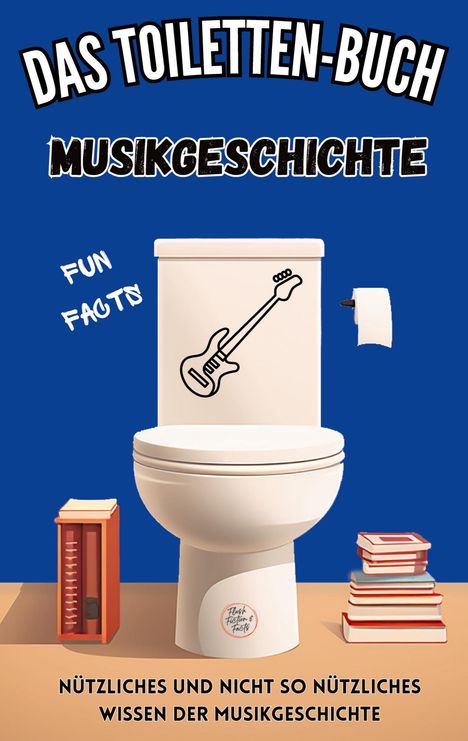 Niels Kreyer: Das Toiletten-Buch - Musikgeschichte, Buch