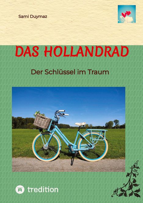 Sami Duymaz: Das Hollandrad, Buch