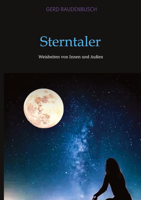 Gerd Raudenbusch: Sterntaler, Buch