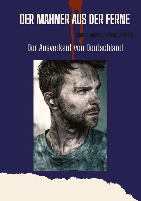 Samuel Samiris: Der Mahner aus der Ferne, Buch