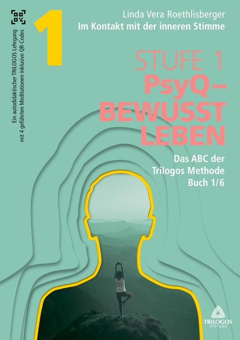 Linda Vera Roethlisberger: Im Kontakt mit der inneren Stimme | Stufe 1 - 1, Buch